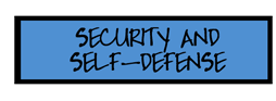 Security and Self Defense