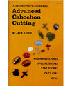 Advanced Cabochon Cutting Instructional Book