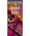 BEADWORK CREATES BEADED RINGS, INSTRUCTIONAL BOOK 