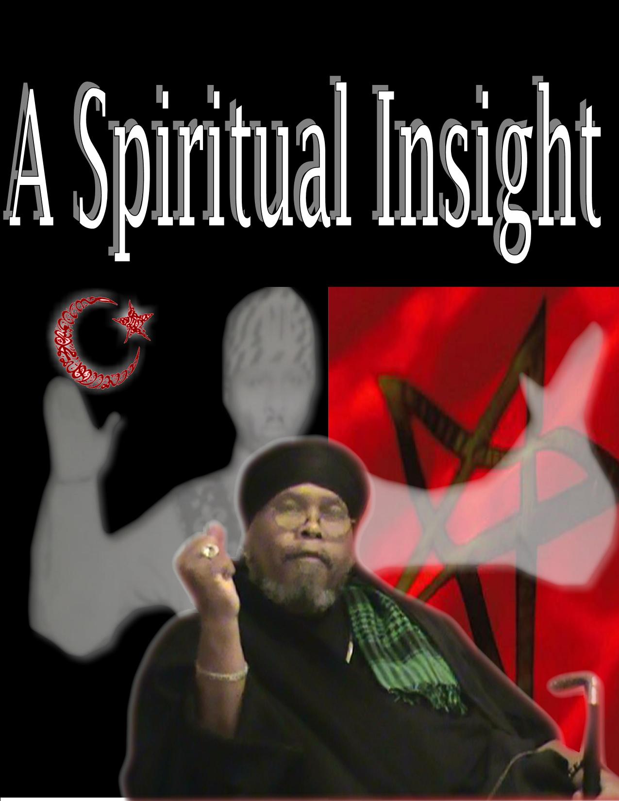 Your Moorish Islamic On-Line Store : A Spiritual Insight Your Moorish Islamic On-Line Store : A Spiritual Insight