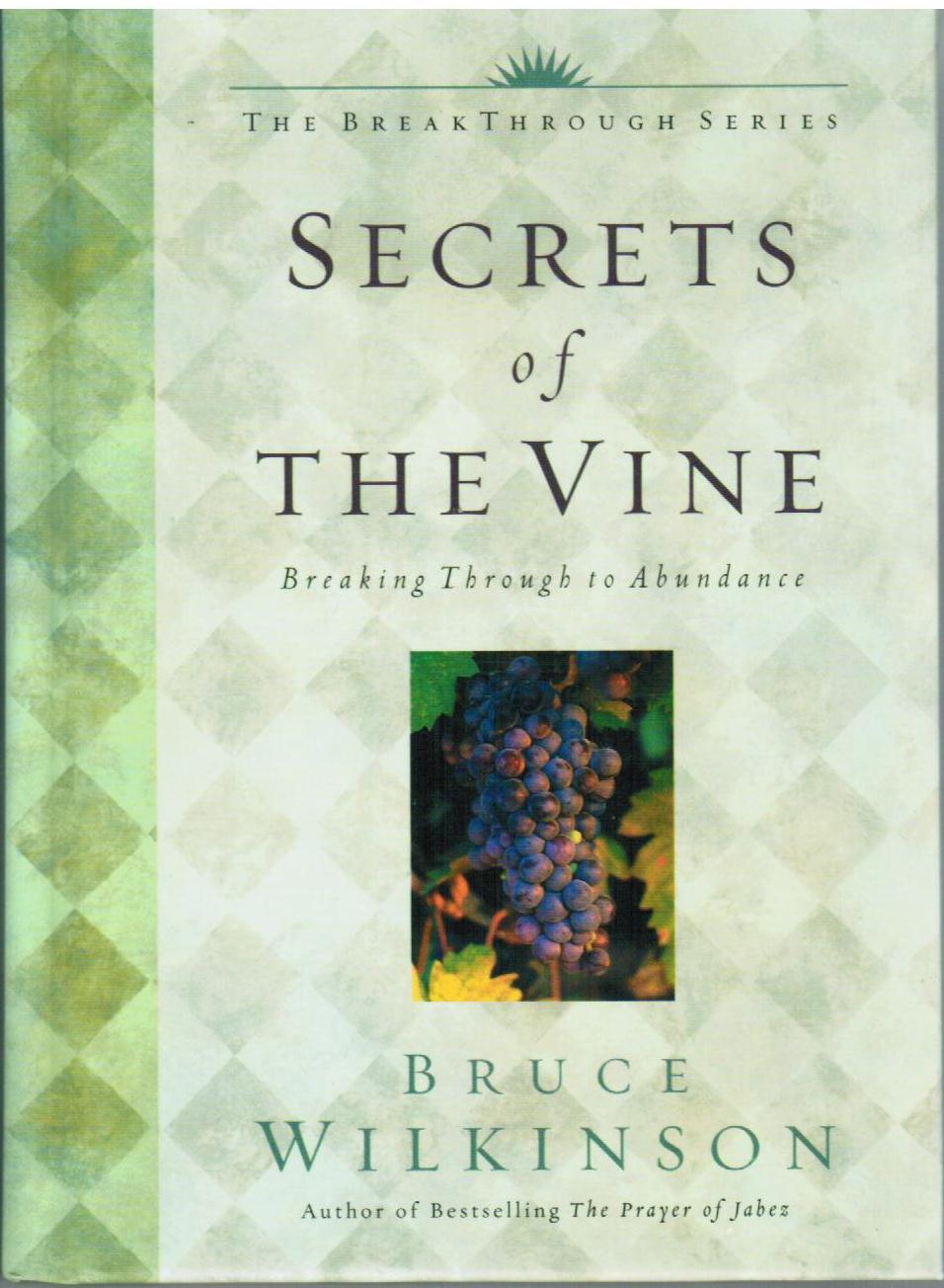Reading Room Secrets of the Vine Breaking Through to