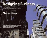 Designing Business by Clement Mok