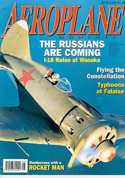 AEROPLANE JUN 98 WW2 RAF HAWKER TYPHOONS FALAISE / POLIKARPOV I-16 RATA / P-63 @ AEROPLANE JUN 98 WW2 RAF HAWKER TYPHOONS FALAISE / POLIKARPOV I-16 RATA / P-63 @