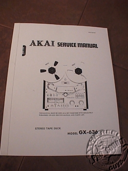 AKAI GX-636 REEL TO REEL SERVICE MANUAL
