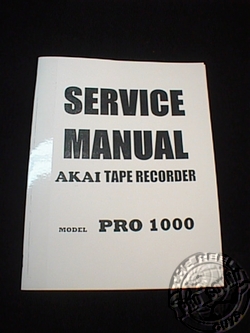 AKAI PRO 1000 REEL TO REEL SERVICE MANUAL