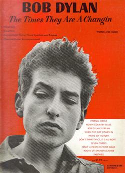 Bob Dylan. The Times They Are A Changin. Words & Music.