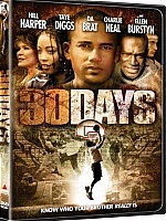 30 Days-Feat Hill Harper, Taye Diggs, Da Brat, Charlie Neal, Ellen Burstyn