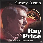 Ray Price-Crazy Arms-Feat My Shoes Keep Walking Back To You, Release Me, Don't Let The Stars Get In Your Eyes