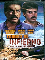 Camino Al Infierno-Feat Fernando Almada, Sergio Goyri, Jorge Luke