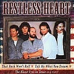 Restless Heart-All American Country-Feat That Rock Won't Roll, Tell Me What You Dream & More