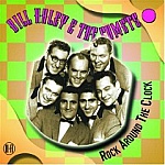 Bill Haley & His Comets-Rock Around The Clock-See Ya Later Alligator, Shake Rattle and Roll, The Saint's Rock And Roll