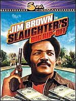 Slaughter's Big Rip-Off-Feat Jim Brown, Ed McMahon, Gloria Hendry, Richard Williams