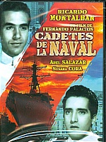 Cadetes De La Naval-Feat Ricardo Montalban, Abel Salazar, Susana Cora