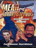 Mean Johnny Barrows-Fred Williamson, Elliot Gould