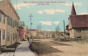 1916 HAWLEY PA RARE Chruch St. view Hensel Postcard 