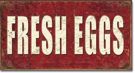 Fresh Eggs Tin Sign