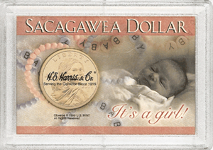 Sacagawea Dollar its a girl