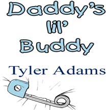 Dadd'ys Lil Buddy- or Your Words