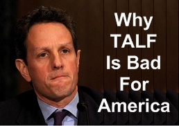 Why TALF is Bad For America Term Asset-Backed Loan Facility - Commentary - Review