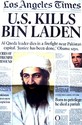 USA Kills Bin Laden Newspaper Los Angeles Times 5/