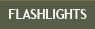 Flashlights