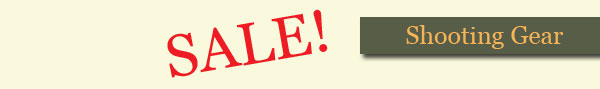 Sale Shooting Gear