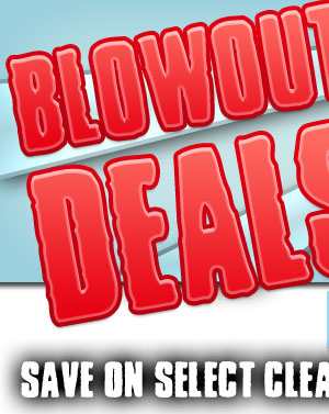Blowout Deals