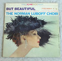 BUT BEAUTIFUL - THE NORMAN LUBOFF CHOIR VINTAGE VI