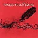 Manifesto [Bonus Tracks] * by Pocket Full of Rocks