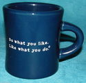 Life is Good Blue Lawn Chair Coffee Mug Cup Do Wha