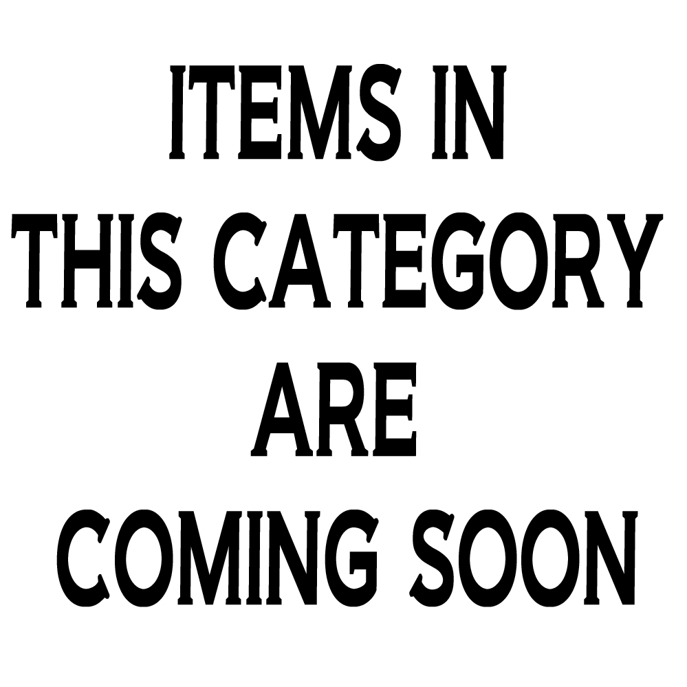 ITEMS IN THIS CATEGORY ARE COMING SOON
