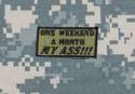 One Weekend a  Month My Ass! Morale Patch FREE SHI