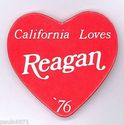 1976  Scarce  "CALIFORNIA  LOVES   REAGAN   '76"  