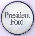 1976   Bold  &  Fantastic!   "PRESIDENT  FORD"   C