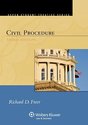 Civil Procedure: Aspen Student Treatise Series