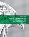 Justice Administration: Police, Courts, and Correc