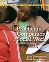 The Practicum Companion for Social Work: Integrati