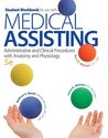 Medical Assisting: Administrative and Clinical Pro