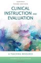 Clinical Instruction and Evaluation: A Teaching Re