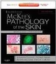McKee's Pathology of the Skin: Expert Consult - On