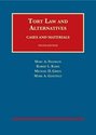 Tort Law and Alternatives: Cases and Materials