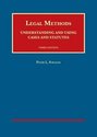 Legal Methods: Understanding and Using Cases and S