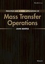 Principles and Modern Applications of Mass Transfe