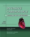 Invasive Cardiology: A Manual for Cath Lab Personn