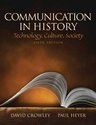 Communication in History: Technology, Culture, Soc