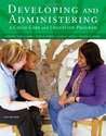 Developing and Administering a Child Care and Educ