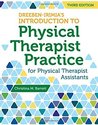 Dreeben-Irimia's Introduction to Physical Therapis