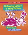 Challenging Behavior in Young Children: Understand