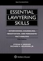 Essential Lawyering Skills: Interviewing, Counseli