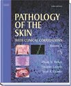 McKee's Pathology of the Skin: Expert Consult - On